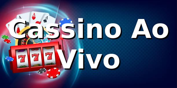Cassino Ao Vivo na 58m: Diversão e Segurança